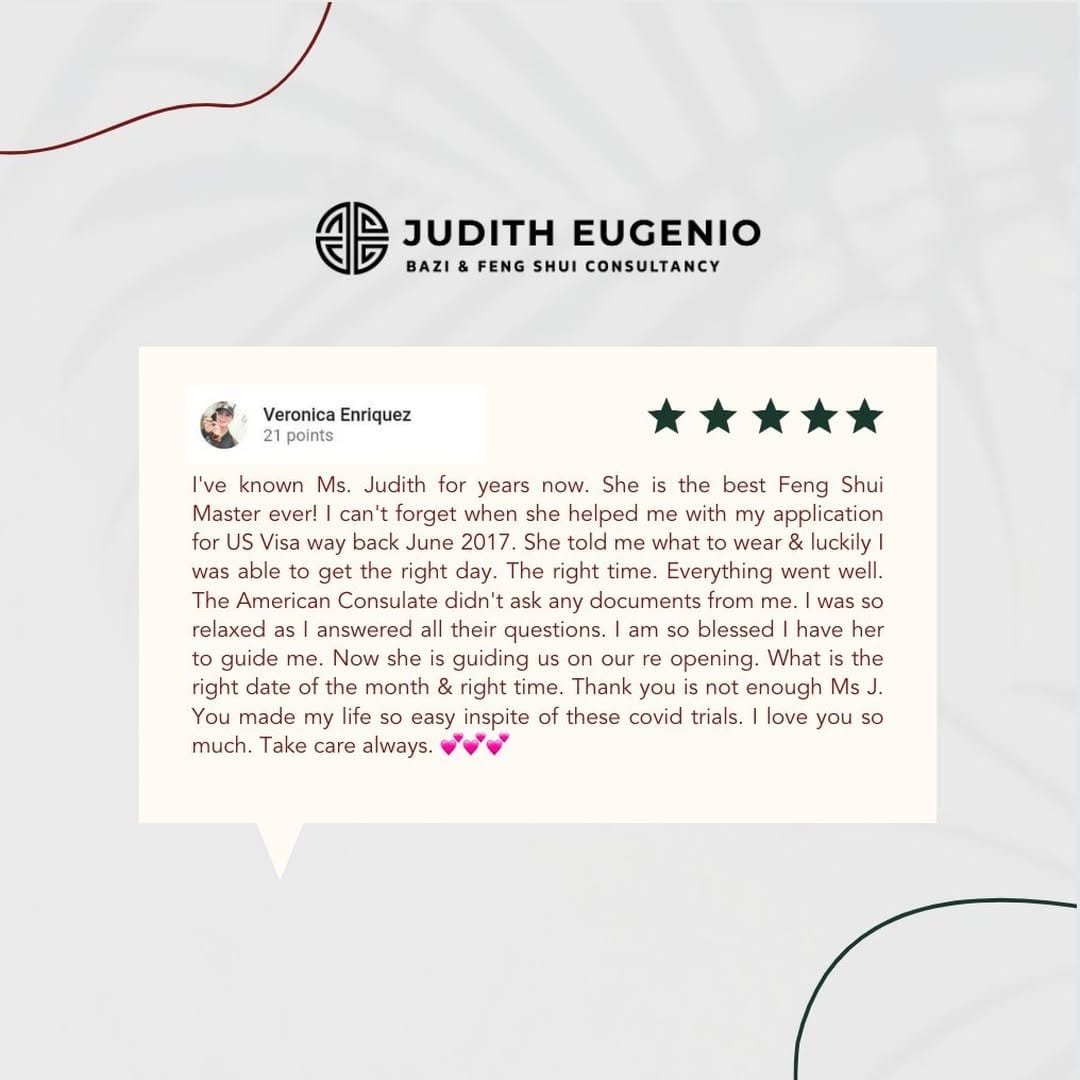 A testimonial for Judith Eugenio’s BaZi & Feng Shui Consultancy praising her guidance with a US visa application and offering thanks during the Covid-19 pandemic.